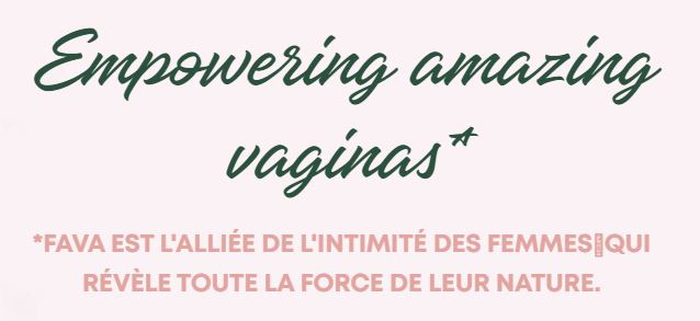 Fava et son slogan "empowering amazing vaginas"